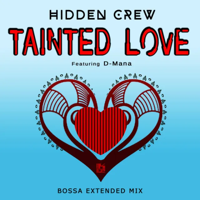 Tainted Love - Bossa Extended Mix