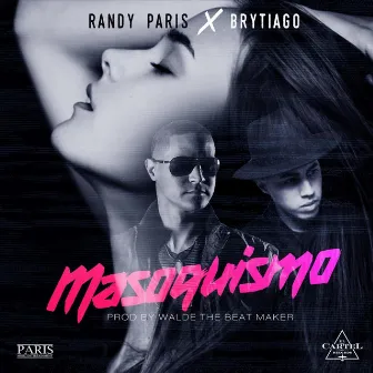 MASOQUISMO by Randy Paris