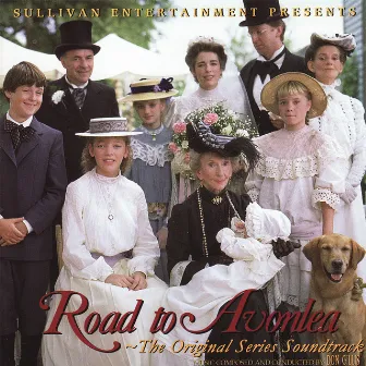 Road to Avonlea: The Original Series Soundtrack by Don Gillis