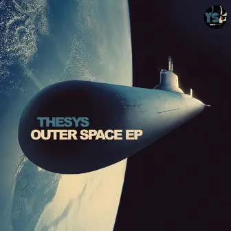 Outer Space EP by Thesys