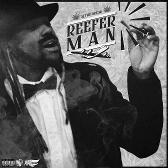 Reefer Man by AJ the Dread