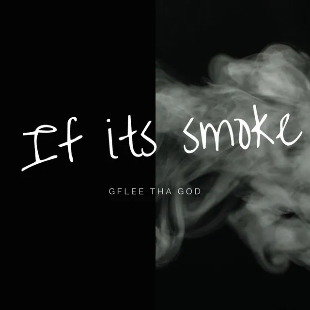 If Its Smoke