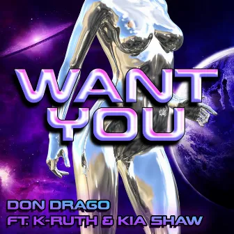 Want You by Don Drago