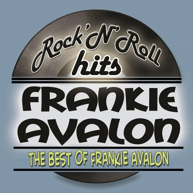 The Best of Frankie Avalon