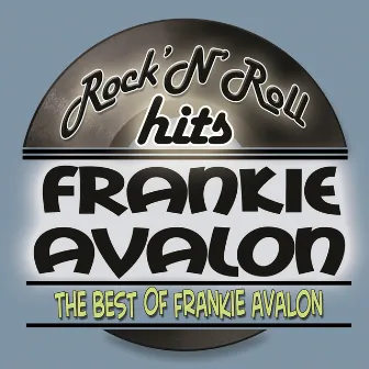 The Best of Frankie Avalon by Frankie Avalon