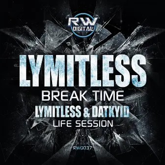 Break Time / Life Session ft Dat Kyid by Dat Kyid