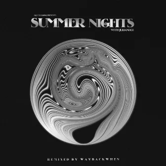 Summer Nights (waybackwhen Remix) by waybackwhen