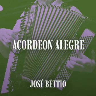 Acordeon Alegre by José Bettio