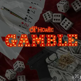 Gamble by Ot.Howie