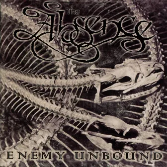 Enemy Unbound by The Absence