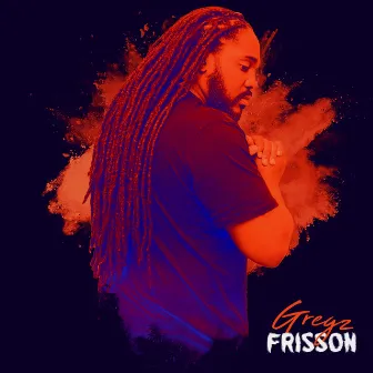 Frisson by Gregz