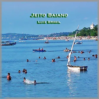 Jeito Baiano by Luiz Brasil