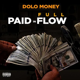 Paid In Full Flow by Dolo Money