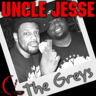 The Greys by Uncle Jesse