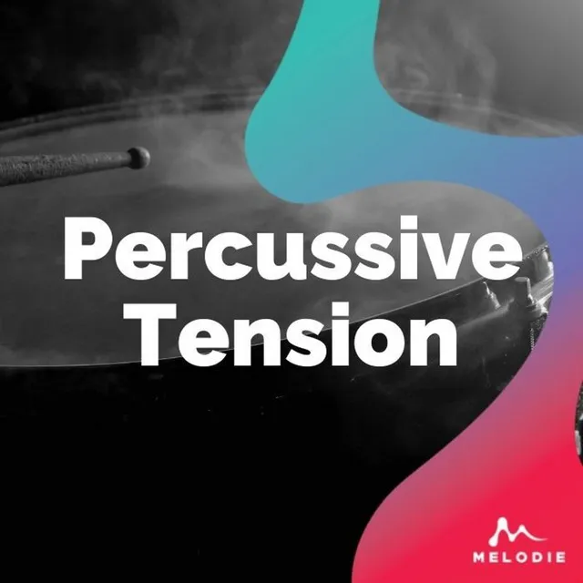 Percussive Tension