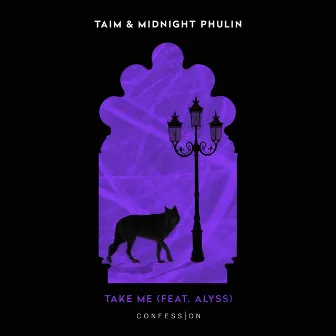 Take Me (feat. Alyss) by Midnight Phulin