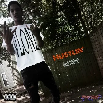 Hustlin' by Marc Countup