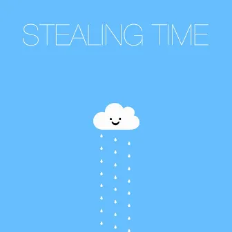 Stealing Time by TBD