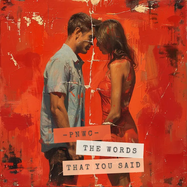 The Words That You Said