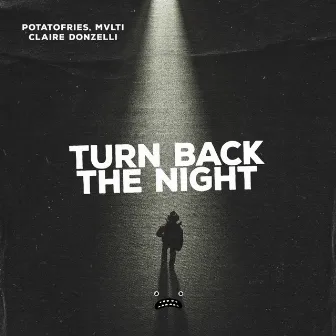 Turn Back The Night by Unknown Artist