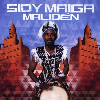 Malidén by Sidy Maiga