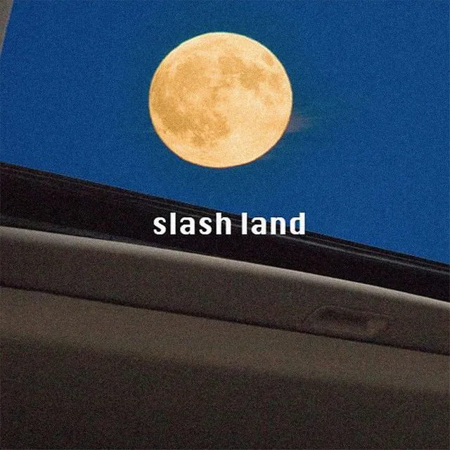 Slash Land