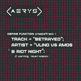 Betrayed by Amos & Riot Night