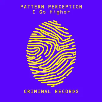 I Go Higher by Pattern Perception