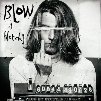 BLOW by Fletchy