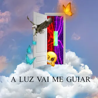 A Luz Vai Me Guiar by Luizin do trap