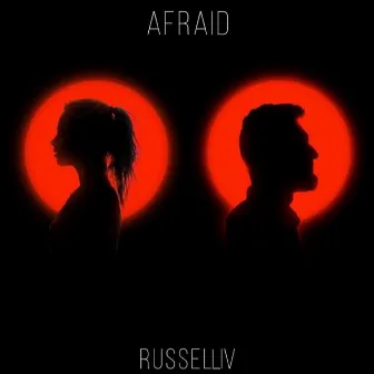 Afraid by Russell IV