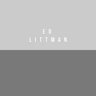 Ed Littman by Ed Littman