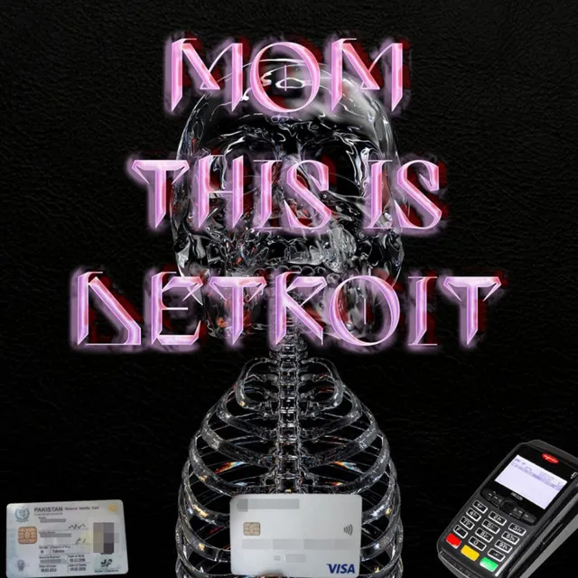 mom this is detroit