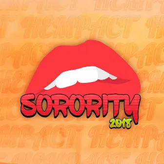 Sorority 2018 by Hempact