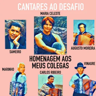 Homenagem aos Meus Colegas (Cantares Ao Desafio) by Marinho