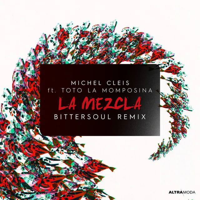 La Mezcla (BitterSoul Remix)