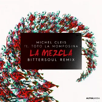 La Mezcla (BitterSoul Remix) by BitterSoul