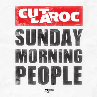 Sunday Morning People by Cut La Roc