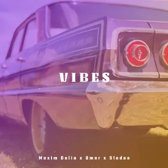 Vibes by Sledoe