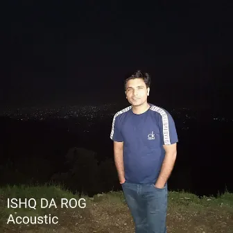 Ishq Da Rog Acoustic by Hariom Sharma