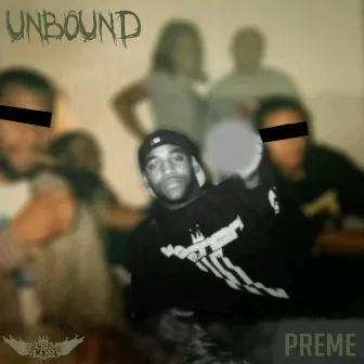 Unbound (feat. Kajmir Royale) by Preme