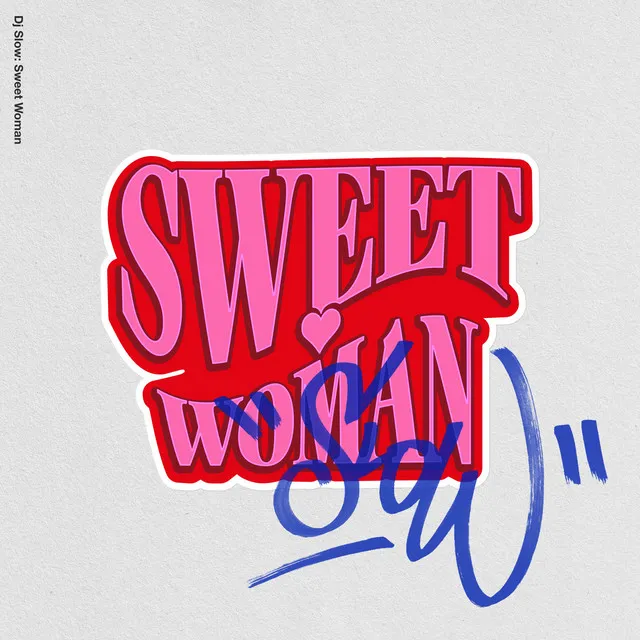 Sweet Woman