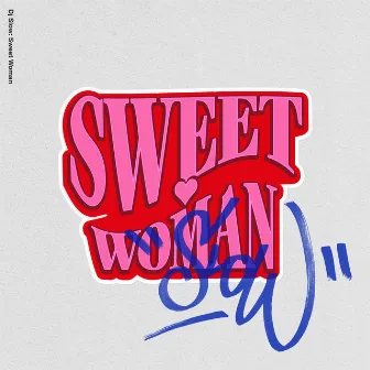 Sweet Woman by DJ Slow