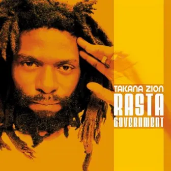 Rasta Government by Takana Zion