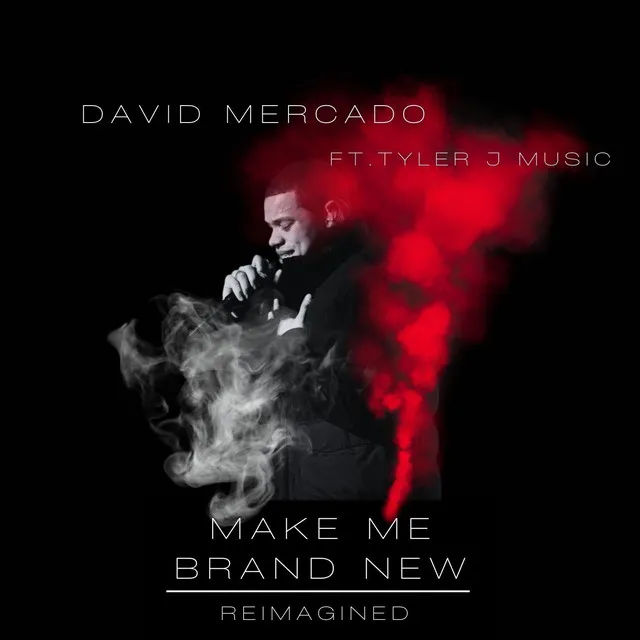 Make Me Brand New (Reimagined)