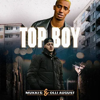 Top Boy by Mukki G