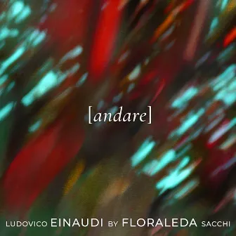 Andare by Ludovico Einaudi