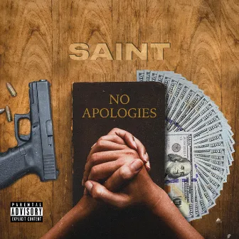 No Apologies by Saint