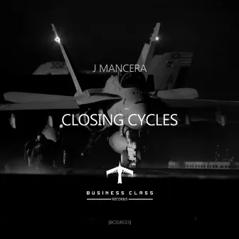 Closing Cycles EP by J. Mancera