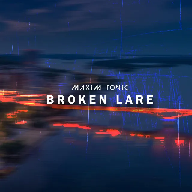 Broken Lare (Radio Mix)